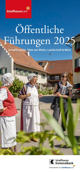 Öffentliche Führungen im Schaffhauserland