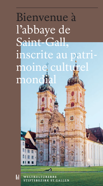 Weltkulturerbe Stiftsbezirk St.Gallen (FR)